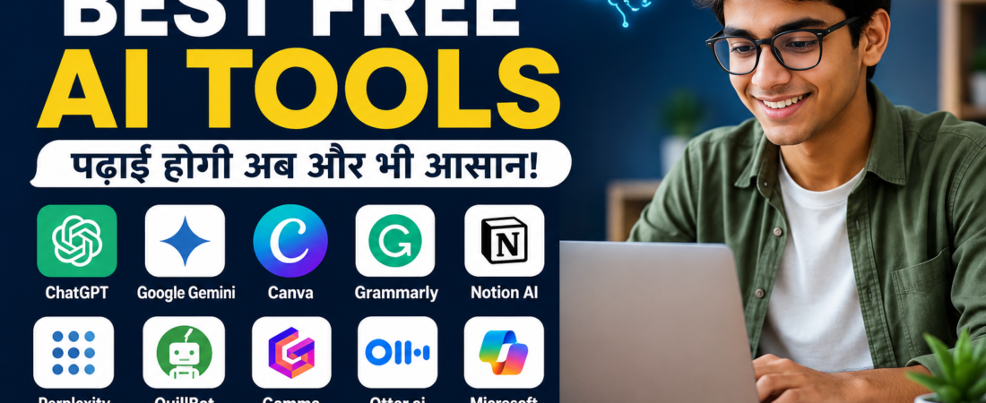 Students Ke Liye Best Free AI Tools 2026: पढ़ाई को आसान बनाने वाले शानदार AI टूल्स